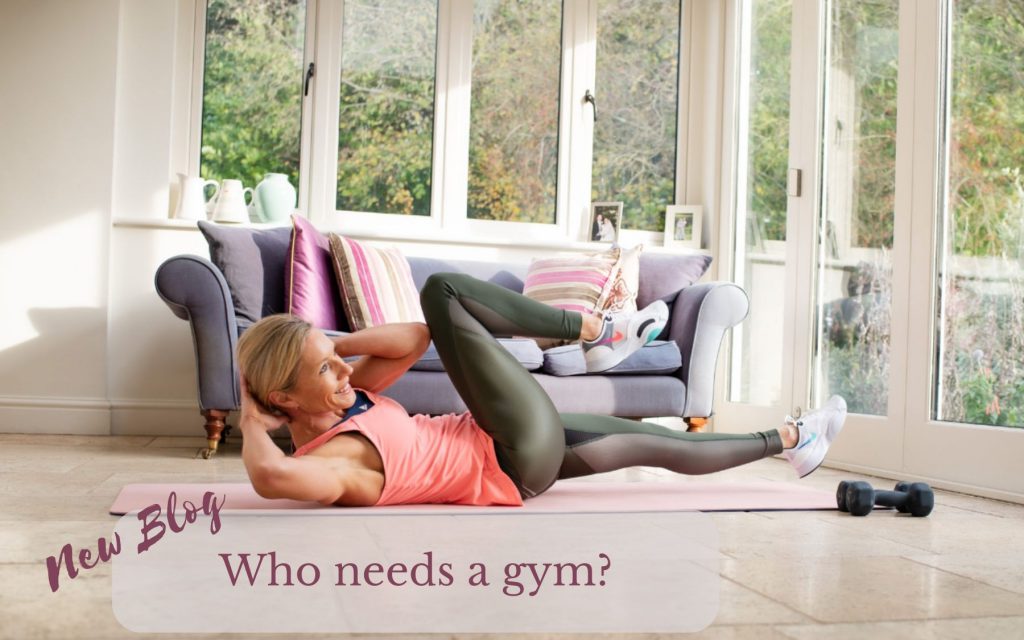Who needs a gym? Let’s talk at home workouts!