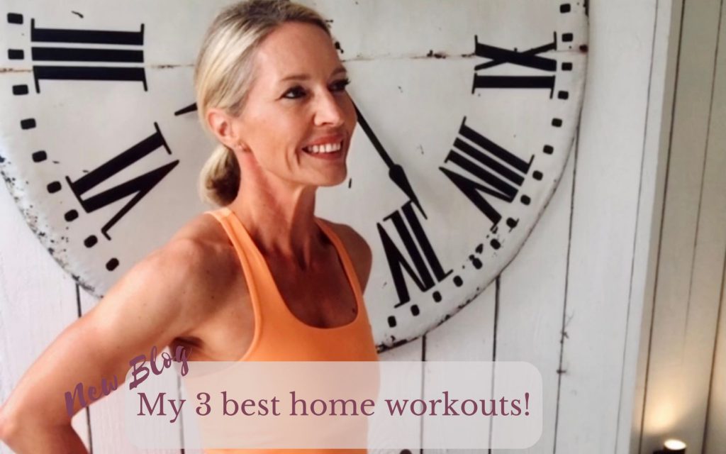My 3 best home workouts!