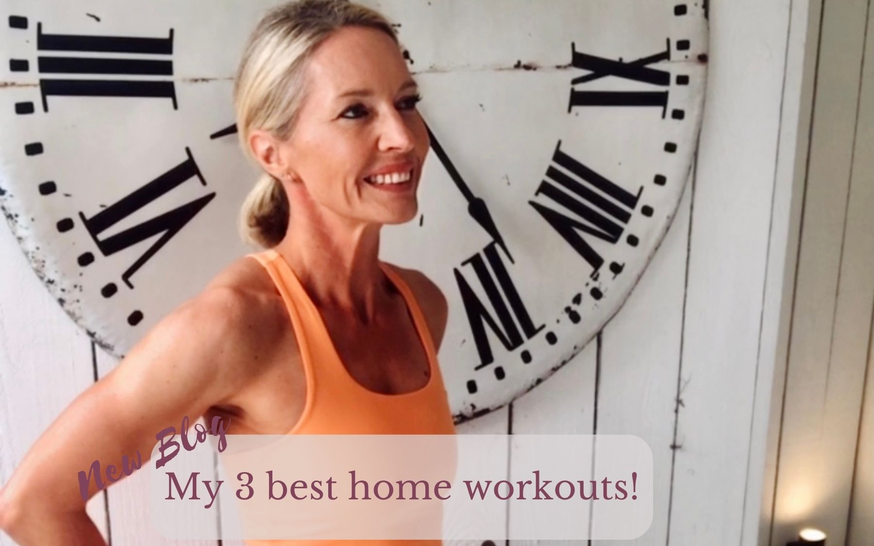 My 3 best home workouts!